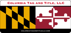 Columbia Maryland Tag and Title service